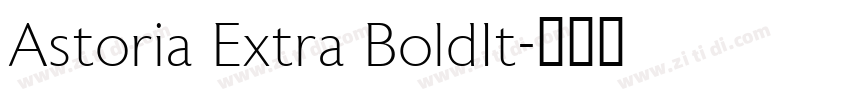 Astoria Extra BoldIt字体转换